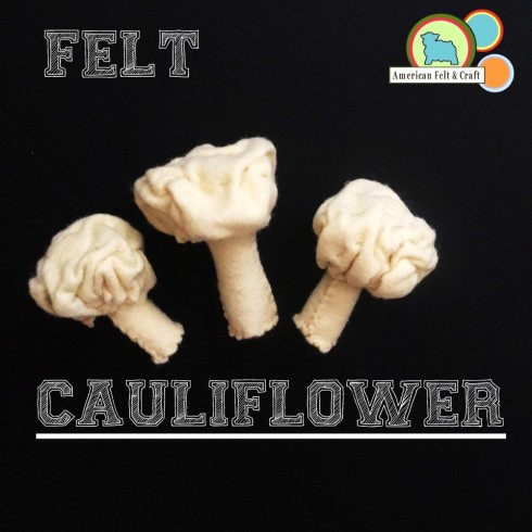DIY Felt Cauliflower tutorial American Felt and Craft - Veggies